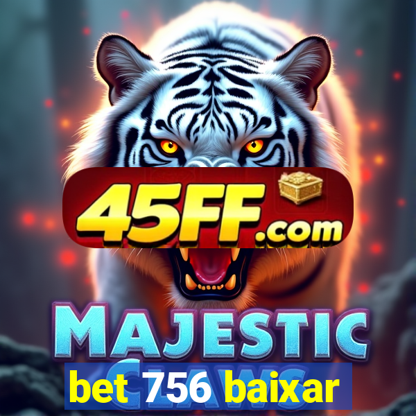 bet 756 baixar